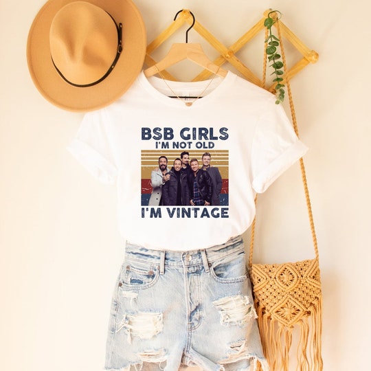 Backstreet Boys Girl I'm Not Old I'm Vintage T-Shirt