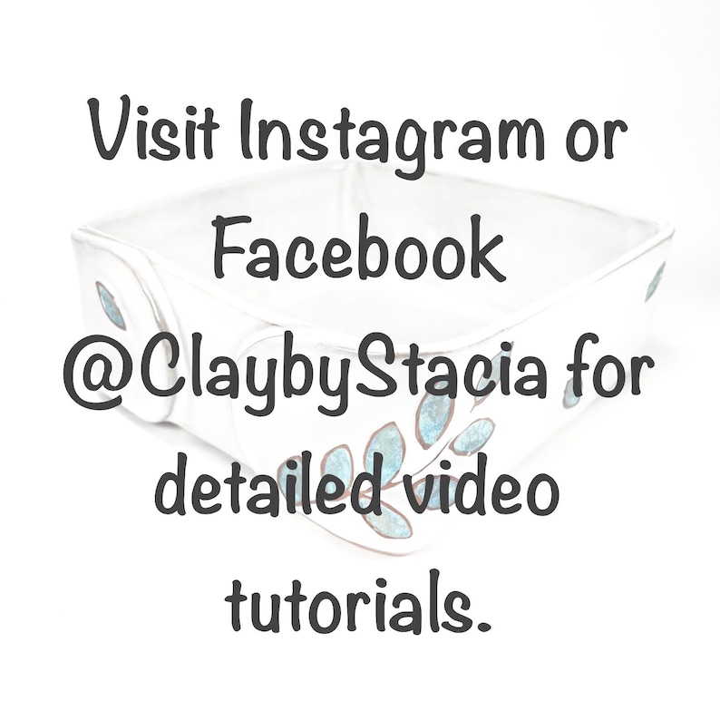 May include: White ceramic square dish with a leafy design in blue and brown. Text reads "Visit Instagram or Facebook @ClaybyStacia for detailed video tutorials."