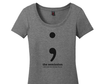 Scoop Neck Tee Semicolon Shirt Grammar Shirt Plus Size Clothing Womens Tee Sarcastic TShirt Message Tee Grammar Police Gifts for Her Teacher