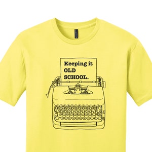 Typewriter Shirt Hipster Shirt Copywriter Librarian Editor Author Writer's Shirt Gifts for Teachers Cool Funny T Shirt Typography TShirt image 3