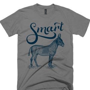 Smart Ass Shirt Sarcastic Shirt Funny Mens Shirts Hipster Unique Mens Shirts Gifts for Men Ass Donkey Shirt Nerdy Funny TShirt Typography image 1