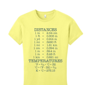 Distance and Temperature Shirt Men's Shirt Women's T-Shirt Gift for Teachers Womens Science Shirt Fahrenheit and Celsius Metric Conversion