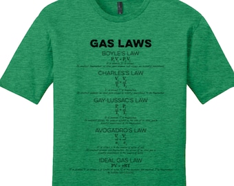 Science Shirt Science TShirt Gas Laws Mens Shirts Nerdy TShirt Teacher Shirts for Teachers Chemistry Teacher Gifts New Teacher Gifts Fun