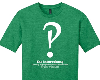 Funny Interrobang Grammar Shirt Punctuation Shirt English Teacher Men's Grammar Shirt Gifts for Teachers Librarian Gifts Typography Tshirt