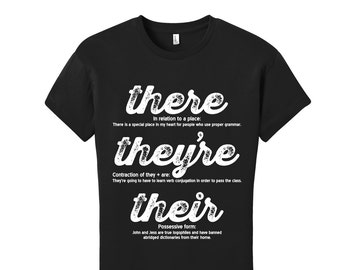 There They're Their Grammar Shirt Grammar Police Funny Shirt Unique Teacher Gifts for Teachers Cool Funny T Shirt Womens Typography Tshirt