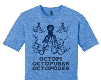 Octopus Shirt Octopi Octopodes Octopuses Plural Funny Mens Shirt Sarcastic Shirt Hipster Shirt Funny Cool Mens Shirt Colorful Shirt American