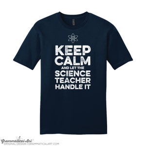 Keep Calm Science Teacher TShirt Back to School Gifts for Teachers Appreciation Gifts Science Shirt Men's Shirt Cool Funny Shirt Navy Blue image 1