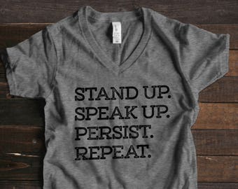 Resist Shirt Resistance Shirt She Persisted Shirt Stand Up Speak Up Persist Repeat Shirt Political Shirt Strong Women Shirts for Her Tshirts