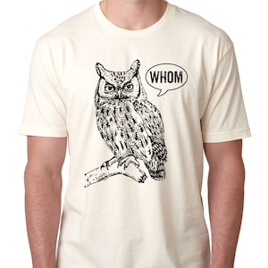 Grammar Shirt Funny Tshirts for Men Who Whom Owl Tee Mens Shirt Mens TShirt English Teacher Gift for Teachers Editor Cool Funny T Shirt Man image 2