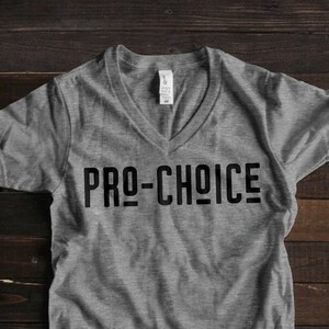 Pro Choice Shirt, Women&#39;s Rights Shirt, Pro-Choice T-Shirt, Reproductive Rights T-Shirt, Reproductive Rights Shirts