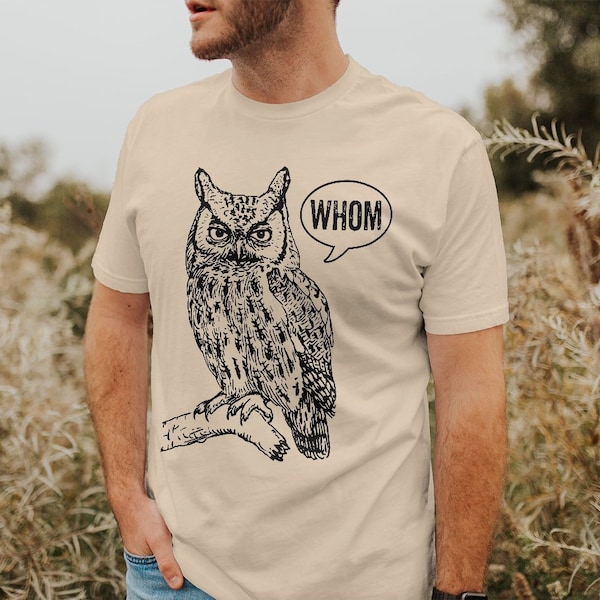 Grammar Shirt Funny Tshirts for Men Who Whom Owl Tee Mens Shirt Mens TShirt English Teacher Gift for Teachers Editor Cool Funny T Shirt Man