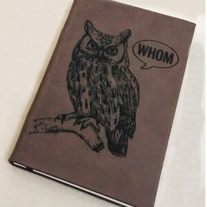 Journals and Notebooks, Journal for Women, Journal for Men, Journals Leatherette, Notebook Journal, Gifts for Teachers, Whom Owl