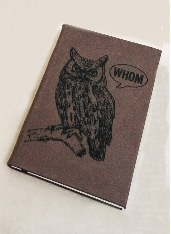 Journals and Notebooks, Journal for Women, Journal for Men, Journals Leatherette, Notebook Journal, Gifts for Teachers, Whom Owl