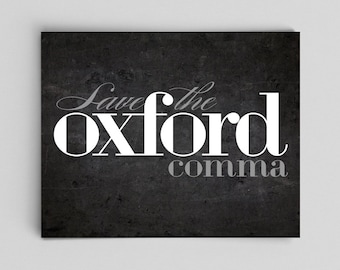 Oxford Comma Print Grammar Print for English Teachers Gift Teacher Gifts for Teachers Typographic Print Editor Gifts Librarians Writer Gifts