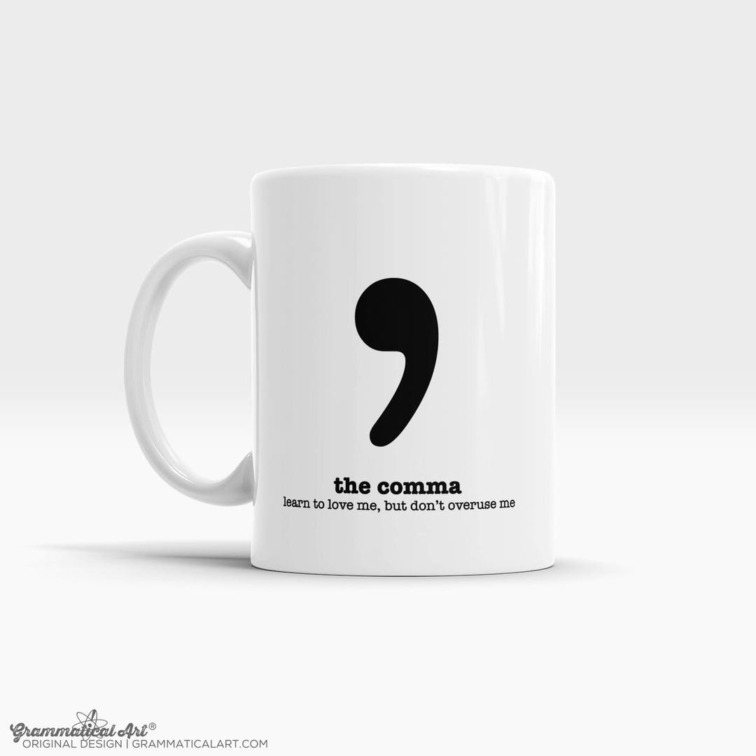 Coffee Mug Grammar Mug Funny Mug English Teacher Gifts Book Lover Mug