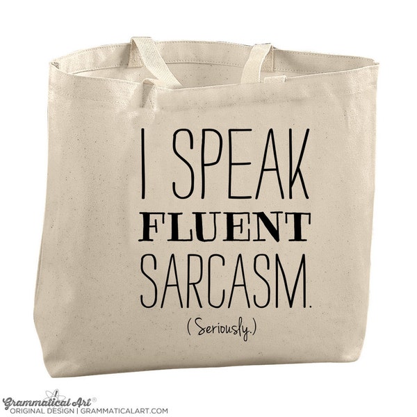 Funny Tote Bag Canvas Tote I Speak Fluent Sarcasm Tote Bag Gifts for Her Christmas Gifts for Her Tote Bags for Teachers Tote Bag Funny Bag