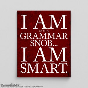 Impresión tipográfica Gramática inglesa Snob Imprimir Profesor de inglés Regalos para profesores Editores Bibliotecarios Cita inspiradora Póster sarcástico Divertido
