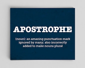 Apostrophe Poster Proper Grammar Poster Librarian Gifts Writer Gifts for Editors Teacher Gifts Punctuation Poster Bookworm Book Lover Gifts