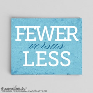 English Grammar Fewer Vs. Less Print for Love English Teacher Gifts for Teachers Typographic Print English Gifts Gag Gift Office Decor image 1