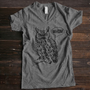 V Neck Te Who Owl Tee Grammar Shirt Who Owl Shirt Womens Shirt English Teacher Gift for Teachers Grammatical Owl Cool Funny T Shirt Women immagine 1