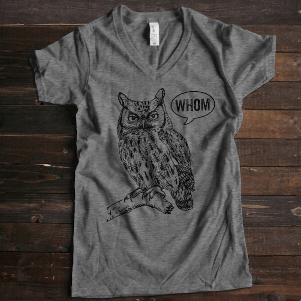 V Neck Tee Whom Owl Tee Grammar Shirt Whom Owl Shirt Womens Shirt English Teacher Gift for Teachers Grammatical Owl Cool Funny T Shirt Women