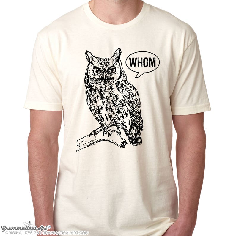 Grammar Shirt Funny Tshirts for Men Who Whom Owl Tee Mens Shirt Mens ...