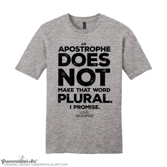 An Apostrophe Word Plural Grammar Police Humor Joke | Essential T-Shirt
