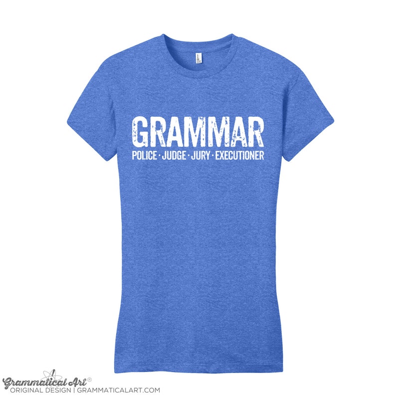 Grammar Police Gift, Grammar Shirt, Teacher Appreciation Gift, Coworker Gift, Gifts for Teachers, Sarcasm Shirts, Workout Sarcasm TShirt image 1