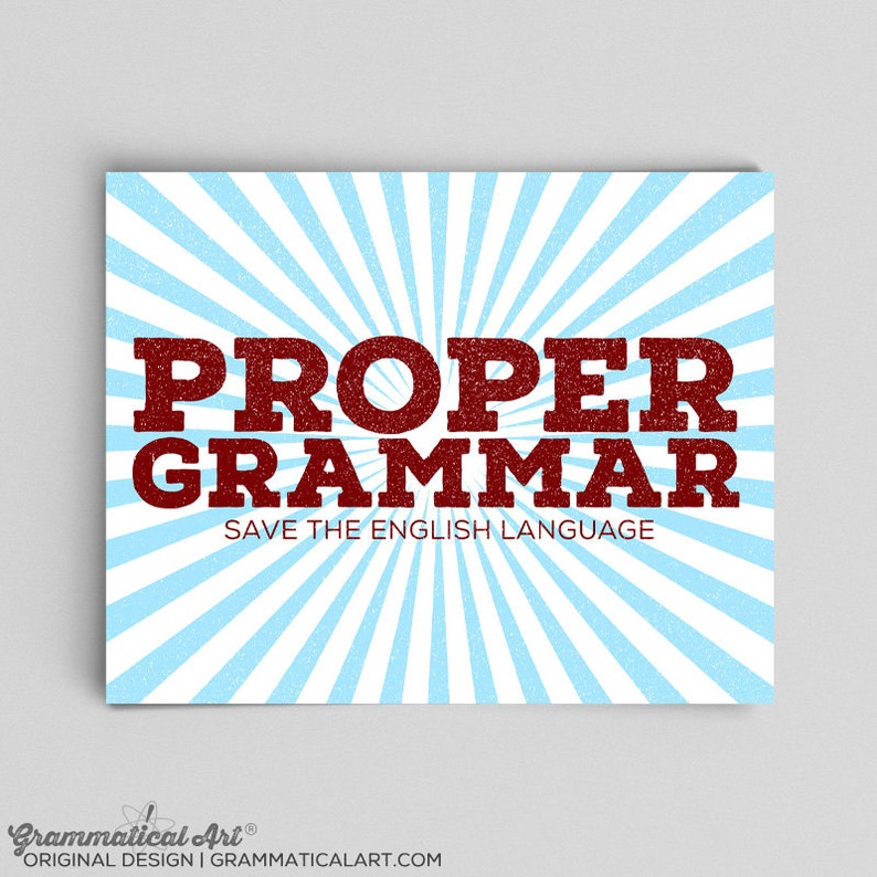 Proper Grammar Save the English Language Print English Teacher Gift for Teachers Wall Art Classroom Poster Funny Office Art Copy Editor image 1