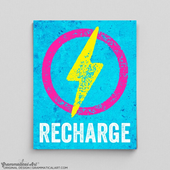 Recharge Home Decor Print Bedroom Decor Print Motivational Poster Motivate Inspire Inspirational Gifts for Her Teen Room Ideas Cute Print