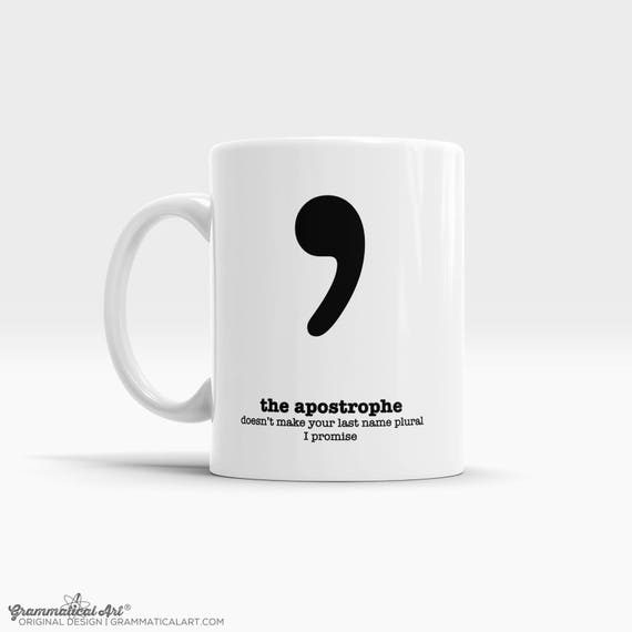 Teacher Gifts Unique Gifts for Teachers Coffee Mugs for Teachers Mugs Funny Mugs Grammar Mugs Incorrect Apostrophe Usage Grammar Pet Peeves