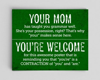 Printable Classroom Decor, Grammar Poster, Grammar Funny, Gifts for Teachers, Your vs You're, Grammar Gifts, Mother's Day Gift Ideas