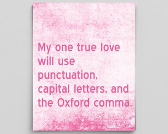 Oxford Comma Print, Nerdy Valentines Gift, True Love Gift, Nerdy Girlfriend Gift Ideas, Grammar Poster