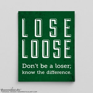 Proper Grammar Lose vs Loose Print Englisch Lehrer Geschenk für Lehrer Pädagogisches Poster Bildung Poster Grammatik Polizei Klassenzimmer Poster