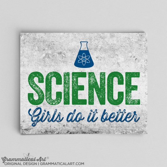 Science Gift Girls Do It Better Science Print Women in Science Etsy
