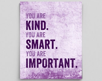 Inspirational Print You Are Smart Kind Important Poster Teacher Gifts for Teachers Typographic Print Motivational Print Motivate Inspire Fun