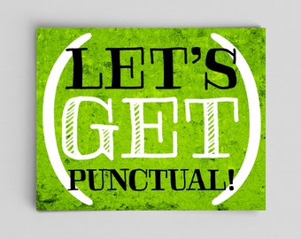 Grammar Poster Let's Get Punctual Punctuation Teacher Gifts for Teachers Typographic Print Punctuation Print Punctuation Poster Sarcasm Art