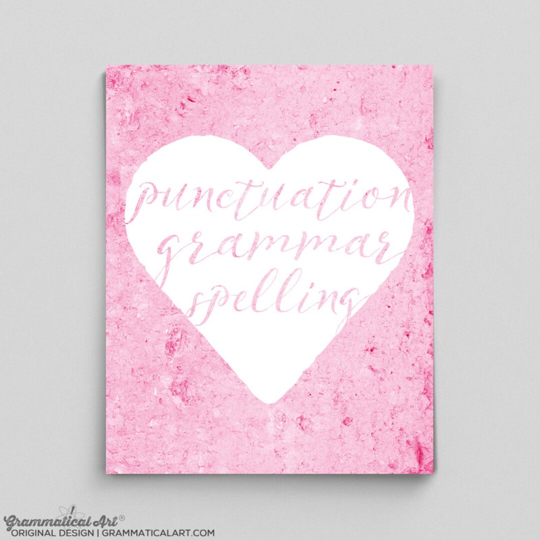 Grammar Love Spelling Punctuation Print Gift Teacher Gifts for Teachers ...