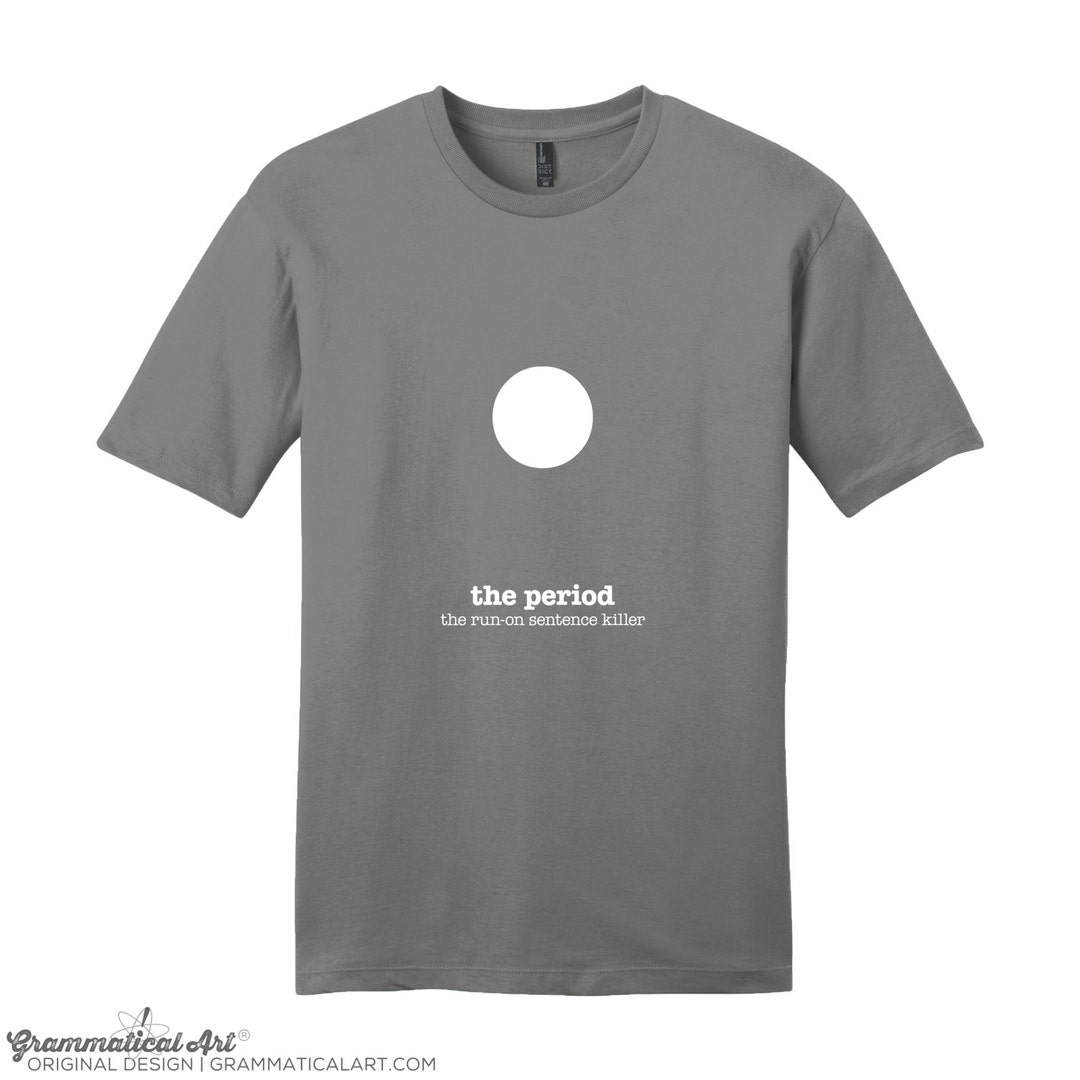 Period Grammar Shirt Punctuation Typographic Shirt English - Etsy