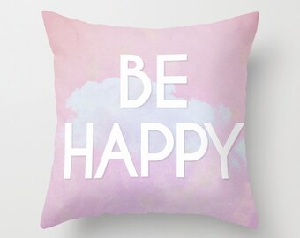 Be Happy Pillow - Dream Big Pillow Case - Inspirational Quote Pillow - Word Pillows - Pink - Dream Big Quote - 16x16 18x18 20x20