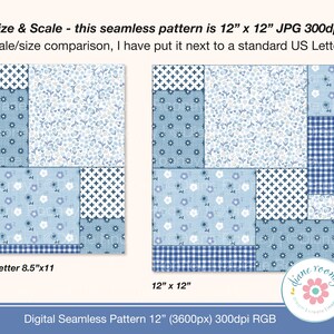 May include: A digital seamless pattern featuring a patchwork design of light blue and white floral, gingham, and geometric motifs. Text includes: Size & Scale - this seamless pattern is 12" x 12" JPG 300dpi, US Letter 8.5"x11, and 12" x 12".