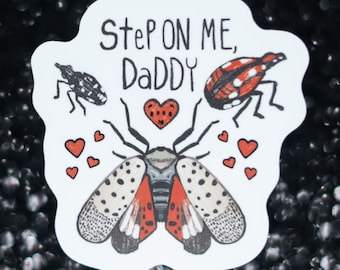 Adesivo in vinile "Step on Me Lantern Fly"