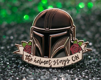Mando The Helmet Stays On Din Fanfic Enamel Pin