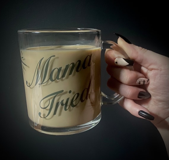 Mama tried! large glass coffee cup! Mother’s Day 2024 funny gift!