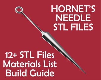 May include: A digital rendering of a silver needle tool with a ring at the top, set against a red background. The text "HORNET'S NEEDLE STL FILES" is displayed above the needle. Below, the text reads "12+ STL Files Materials List Build Guide."