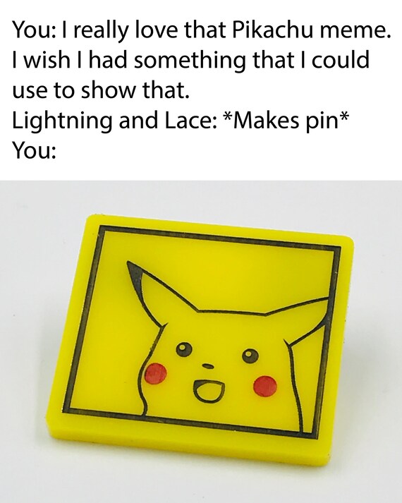 Surprised Pikachu Meme Acrylic Pin -  Hong Kong