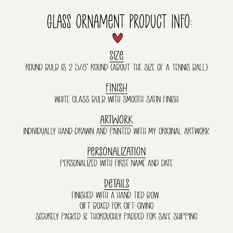Text on a cream-colored background reads "GLASS ORNAMENT PRODUCT INFO:" followed by details about the ornament. The round bulb is 2 5/8" round, with a smooth satin finish. The artwork is hand-drawn and painted, and can be personalized.