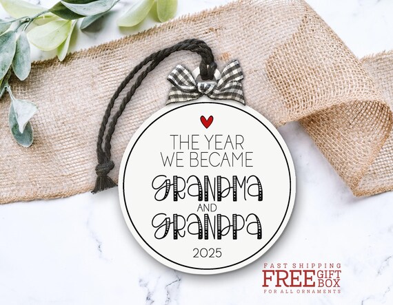 New Grandparents Ornament - "The Year We Became Grandma and Grandpa" Keepsake Gift