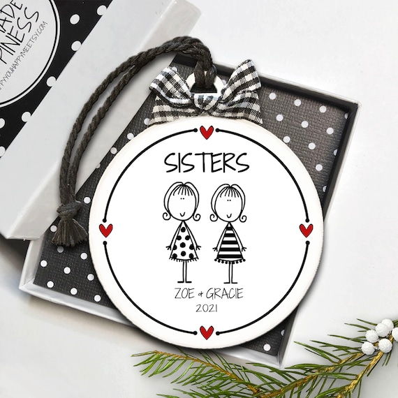 Sisters Gift, Sister Ornament, Sister Name Ornament, Personalized Sister Ornament, Sisters, Christmas Ornament, Gift for Sister, Sister Gift
