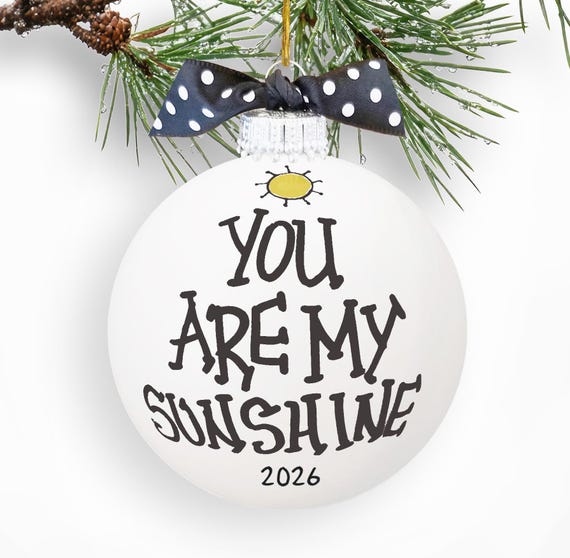 You Are My Sunshine Ornament Personalized Keepsake Sunshine Quote Son/Daughter/Grandkids Gift